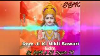 Ram ji ki nikli sawari dj song