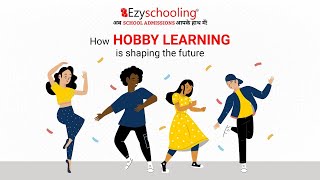 How Hobby Learning Is Shaping The Future | Main Session | Ezyschooling