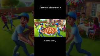 The Giant Pizza - Part 5 | English Moral Story | #shortstories