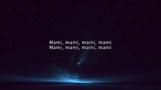 Piso 21 & Black Eyed Peas - Mami (Letra/Lyrics)