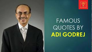 Famous Quotes by Adi Godrej || Indian Billionaire || head of Godrej||