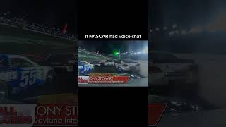 If nascar had voicechat!!