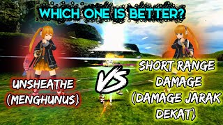 Unsheathe VS Short Range damage - Toram Online