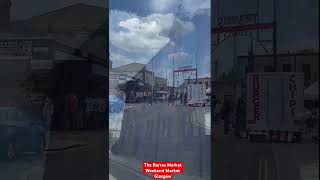 The Barras Market/ Weekend Market in the East End of Glasgow #shortvideo