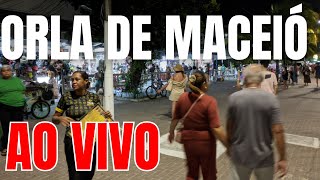 🔴 ORLA DE MACEIÓ AO VIVO l ALAGOAS l NORDESTE l BRASIL l BRAZIL l 22/03/24