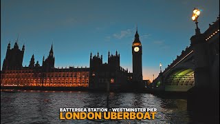 Golden Hour Uber Boat Ride from Battersea to Westminster Pier | Big Ben Evening Views in 4K HDR