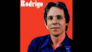 Rodrigo - Esqueça Tudo Que Passou ( 1979 )