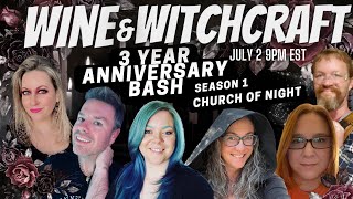 (S3:24)Wine & Witchcraft: The Church of Night