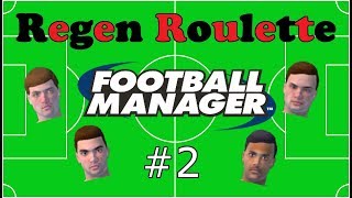 Football Manager 2018 - Regen Roulette!    Episode 2: Moving on up?