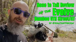 My Nose to Tail review of the Evolve Bamboo GTR AT/Street Combo! ***TRIGGER WARNING!!!***