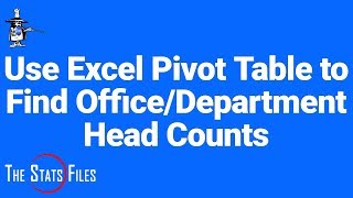 Use Excel Pivot Table to Find Office Department Counts