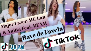 Rave de Favela  ANITTA Best TiKToK Videos  Major Lazer, MC Lan & Anitta Feat. BEAM فديوهات تيك توك