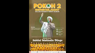 LIVE POKOH 2 BERSHOLAWAT BERSAMA HABIB SAYYIDI DALAM RANGKA MERTI DUSUN POKOH 2 DLINGO