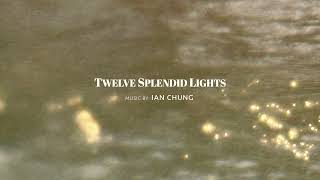 Twelve Splendid Lights (빛은 모든 색상을 담아낸다)