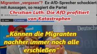 AfD-Pressesprecher will Migranten "erschießen" und "vergasen"! Sagt das, was AfDler insgeheim denken