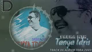 Tanya Idris_-_Sabra Min_-_Track06_-_Album Toba_-_2009