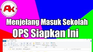 Menjelang Masuk Sekolah OPS Siapkan Ini