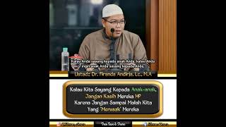 Jaga Anak Anda Dari HP karena tontonan Yang tidak bermanfaat #firandaandirja #ustadzfirandaandirja