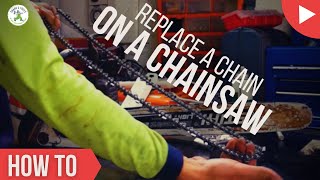 HOW TO REPLACE A CHAINSAW CHAIN - SHANE'S TREES