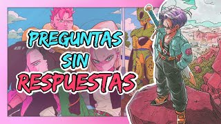 Preguntas SIN RESPUESTA Que Dejó el Futuro De Trunks: Dragon Ball Z