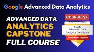 Google Advanced Data Analytics Capstone | Google Advanced Data Analytics Certificate | Course 7