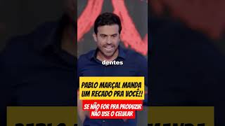 Pablo Marçal manda recado importantes pra você #pablomarçal #viral #motivation