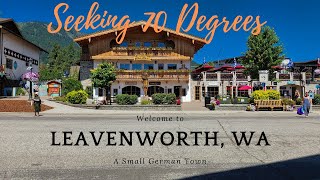 Exploring The German Town of Leavenworth, Washington