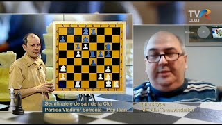 Emisiunea 302 Regi și Pioni - Semifinalele de șah de la Cluj - partida Vladimir Sofronie - Ioan Pop