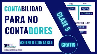 Como hacer un asiento contable en el libro diario | Contabilidad para no Contadores CLASE 5