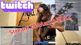 Bohle - Twitch Stream 19 March 2022