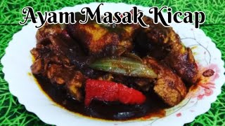 Resepi Ayam Masak Kicap#2