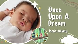 Sleeping Beauty - Once Upon A Dream Piano Song for Bedtime