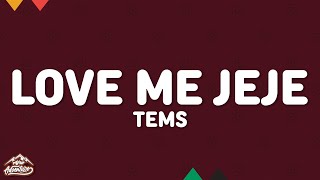 Tems - Love Me JeJe (Lyrics)