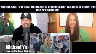 Michael Yo on Chelsea Handler Daring Him To Do Standup