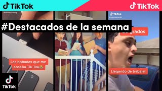 Destacados de la semana - Memes TikTok #3Ago2020