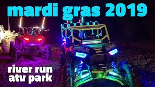 Mardi Gras 2019 - River Run ATV Park