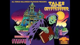 Tales From The Cryptkeeper Marathon Season One Ep 1-13