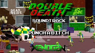 Double Death Soundtrack - Punch a Bitch