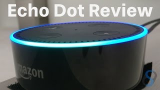 Amazon Echo Dot 2 Review (UK) - Is Alexa Any Good At Her Job?