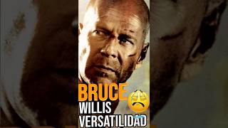 VERSATILIDAD DE BRUCE WILLIS