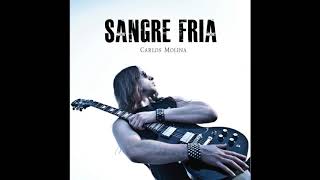 Carlos Molina (Bohle) - Sangre Fría - Full Album