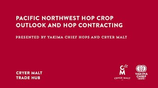 Pacific Northwest Hop Crop Outlook