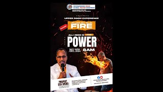 UPPER ROOM EXPERIENCE |THEME:ALL I NEED IS YOUR POWER | MINISTERING: PROPHET S.S.A ORUKU