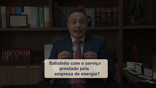 Satisfeito com serviço da empresa de energia?