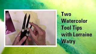 Two Watercolor Tool Tips