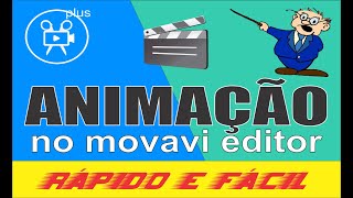 Como fazer ANIMAÇÕES NO MOVAVI Editor Plus 2020, simples e rápido. NUNCA FEZ? Aprenda agora!