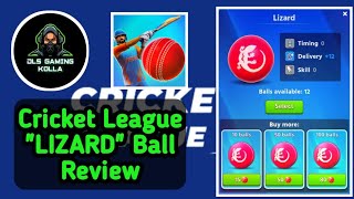 LIZARD Ball Review in Cricket League Game | #cricketleague #DLSGAMINGKOLLA