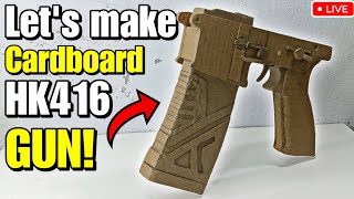 Making cardboard hk 416! Live 🔴