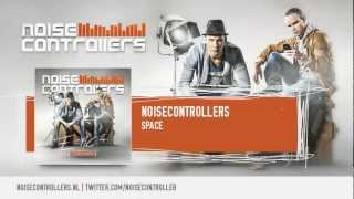 Noisecontrollers - Space (HQ + HD Preview)