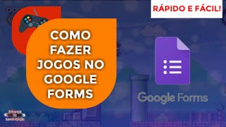 COMO CRIAR JOGOS ONLINE NO GOOGLE FORMULÁRIO. (PASSO A PASSO)